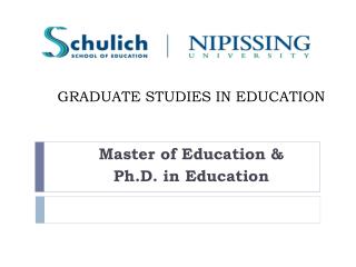 GRADUATE STUDIES IN EDUCATION