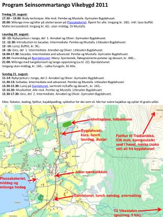 Program Seinsommartango Vikebygd 2011