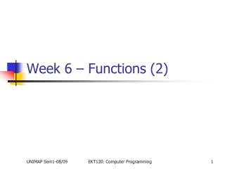 Week 6 – Functions (2)
