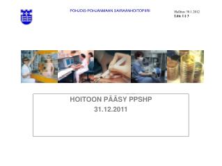 HOITOON PÄÄSY 30.4.2011