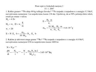 Pisni izpit iz fizikalnih merjenj 2 15. 1. 2007