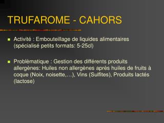 TRUFAROME - CAHORS