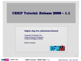 CERIF Tutorial: Release 2008 – 1.1