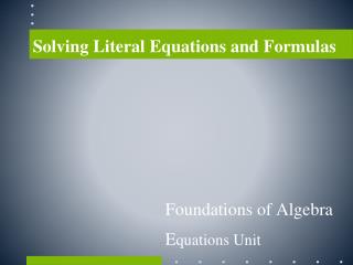 Solving Literal Equations and Formulas