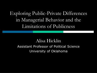 Exploring Public-Private Differences in Managerial Behavior and the Limitations of Publicness