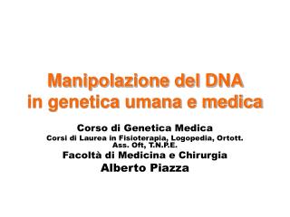 Manipolazione del DNA in genetica umana e medica