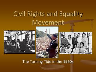 Civil Rights and Equality Movement