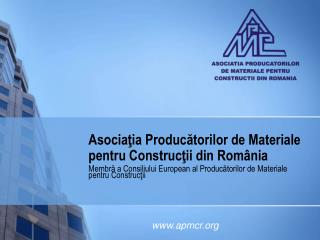 Asociaţia Producătorilor de Materiale pentru Construcţii din România