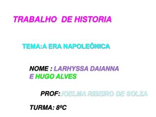 TRABALHO DE HISTORIA
