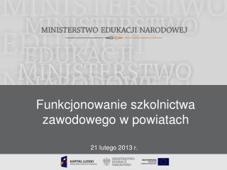 Funkcjonowanie szkolnictwa zawodowego w powiatach