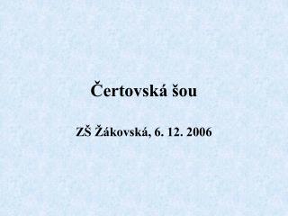 Čertovská šou