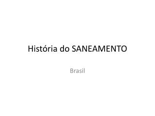 História do SANEAMENTO