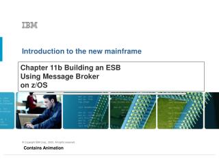 Chapter 11b Building an ESB Using Message Broker on z/OS