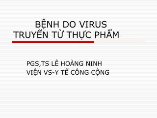 BỆNH DO VIRUS TRUYỂN TỪ THỰC PHẨM