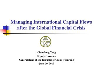 Managing International Capital Flows after the Global Financial Crisis