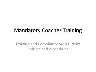 Mandatory Coaches Training