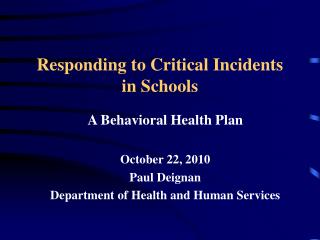 Responding to Critical Incidents in Schools