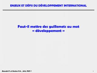 Faut-il mettre des guillemets au mot « développement »