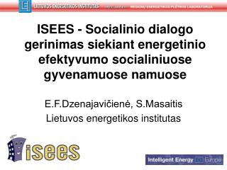 E.F.Dzenajavičienė, S.Masaitis Lietuvos energetikos institutas