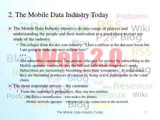 2. The Mobile Data Industry Today