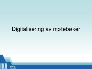 Digitalisering av møtebøker