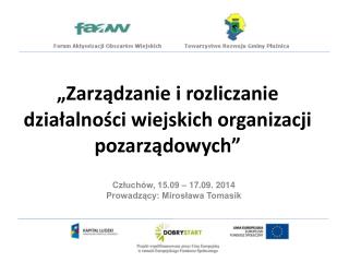 „Zarządzanie i rozliczanie działalności wiejskich organizacji pozarządowych”