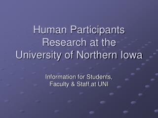 Human Participants Research at the University of Northern Iowa