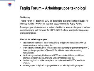 Faglig Forum – Arbeidsgruppe teknologi Etablering