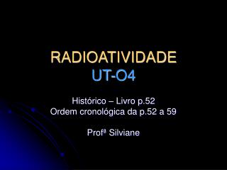 RADIOATIVIDADE UT-O4