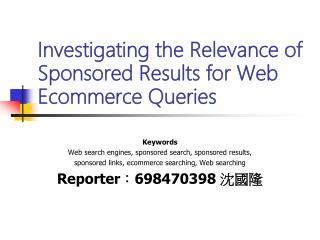 Investigating the Relevance of Sponsored Results for Web Ecommerce Queries