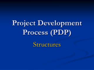 Project Development Process (PDP)