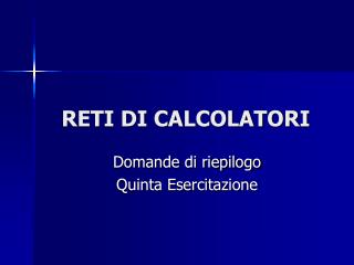 RETI DI CALCOLATORI