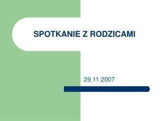SPOTKANIE Z RODZICAMI