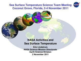 Sea Surface Temperature Science Team Meeting Coconut Grove, Florida, 2-4 November 2011