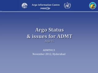 Argo Status &amp; issues for ADMT Argo TC