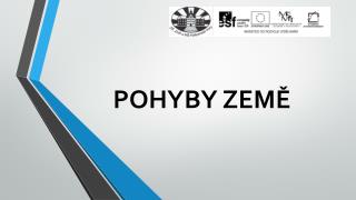 POHYBY ZEMĚ