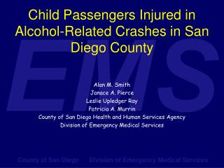 Child Passengers Injured in Alcohol-Related Crashes in San Diego County