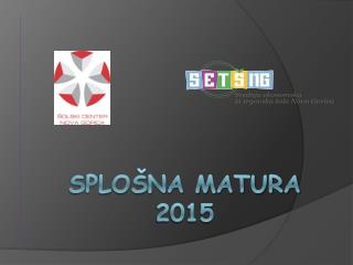 SPLOŠNA MATURA 2015