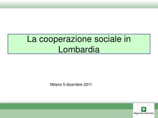 La cooperazione sociale in Lombardia