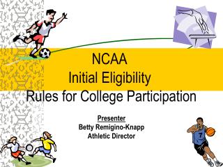 NCAA Initial Eligibility Rules for College Participation