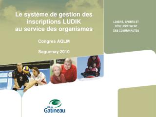 LOISIRS, SPORTS ET DÉVELOPPEMENT DES COMMUNAUTÉS