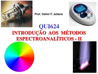 Prof. Valmir F. Juliano