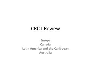 CRCT Review