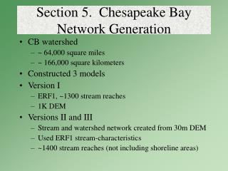 Section 5. Chesapeake Bay Network Generation