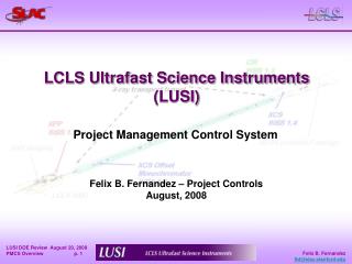 LCLS Ultrafast Science Instruments (LUSI)