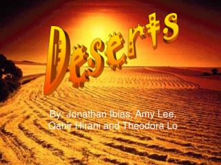 By: Jonathan Ibias, Amy Lee, Qahir Hirani and Theodora Lo
