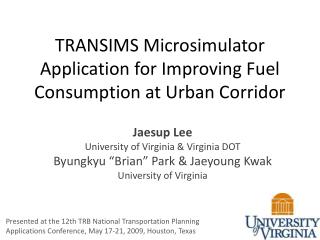 TRANSIMS Microsimulator Application for Improving Fuel Consumption at Urban Corridor