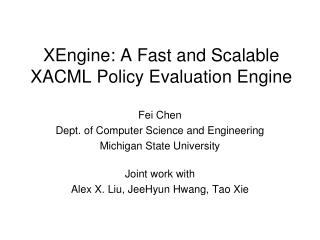 XEngine: A Fast and Scalable XACML Policy Evaluation Engine