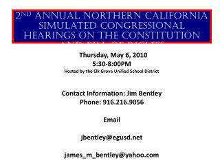   Thursday, May 6, 2010 5:30-8:00PM Hosted by the Elk Grove Unified School District