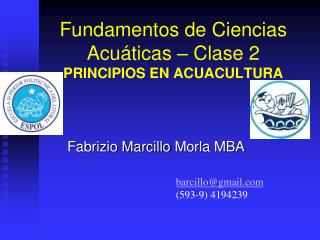 Fundamentos de Ciencias Acuáticas – Clase 2 PRINCIPIOS EN ACUACULTURA